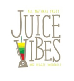 JUICE VIBES ALL NATURAL FRUIT AND VEGGIE SMOOTHIES trademark