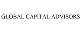 GLOBAL CAPITAL ADVISORS trademark