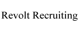 REVOLT RECRUITING trademark