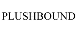 PLUSHBOUND trademark