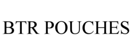 BTR POUCHES trademark