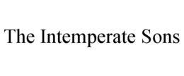 THE INTEMPERATE SONS trademark
