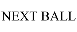 NEXT BALL trademark