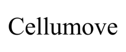 CELLUMOVE trademark