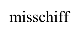 MISSCHIFF trademark
