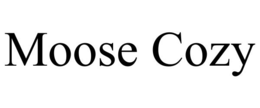 MOOSE COZY trademark