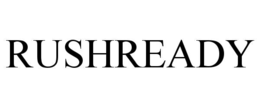 RUSHREADY trademark