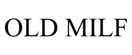 OLD MILF trademark