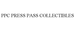PPC PRESS PASS COLLECTIBLES trademark