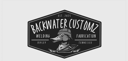 BACKWATER CUSTOMZ EST. 2025 WELDING FABRICATION RIPLEY TENNESSEE trademark