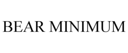 BEAR MINIMUM trademark