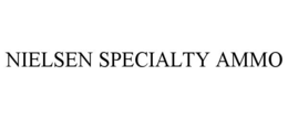 NIELSEN SPECIALTY AMMO trademark