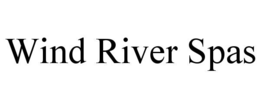 WIND RIVER SPAS trademark