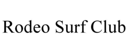 RODEO SURF CLUB trademark
