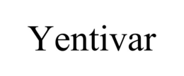 YENTIVAR trademark