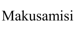 MAKUSAMISI trademark