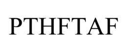 PTHFTAF trademark