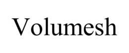 VOLUMESH trademark