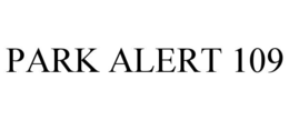 PARK ALERT 109 trademark