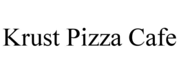 KRUST PIZZA CAFE trademark
