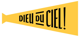 DIEU DU CIEL! trademark