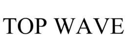 TOP WAVE trademark