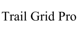 TRAIL GRID PRO trademark