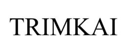 TRIMKAI trademark