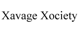 XAVAGE XOCIETY trademark