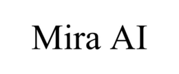 MIRA AI trademark