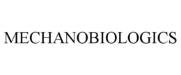 MECHANOBIOLOGICS trademark