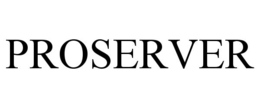 PROSERVER trademark
