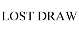LOST DRAW trademark