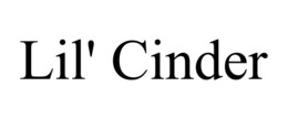 LIL' CINDER trademark