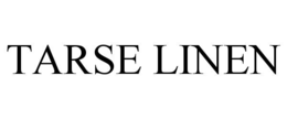 TARSE LINEN trademark