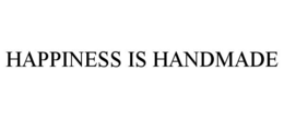 HAPPINESS IS HANDMADE trademark