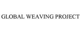 GLOBAL WEAVING PROJECT trademark