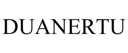 DUANERTU trademark