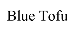 BLUE TOFU trademark