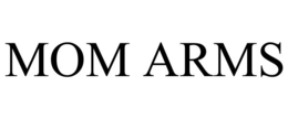 MOM ARMS trademark