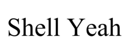 SHELL YEAH trademark
