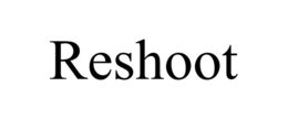 RESHOOT trademark