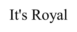 IT'S ROYAL trademark