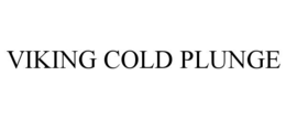 VIKING COLD PLUNGE trademark