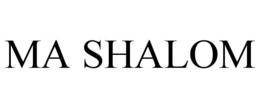 MA SHALOM trademark
