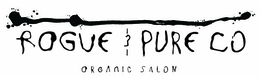 ROGUE & PURE CO ORGANIC SALON trademark