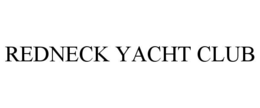 REDNECK YACHT CLUB trademark