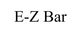 E-Z BAR trademark