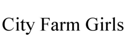 CITY FARM GIRLS trademark