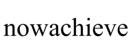 NOWACHIEVE trademark
